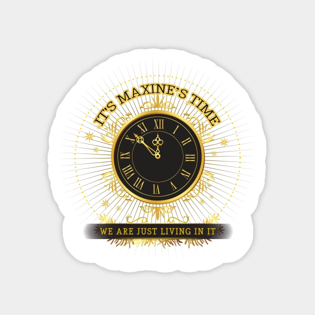 Maxine's Time Sticker by Big Sexy Tees